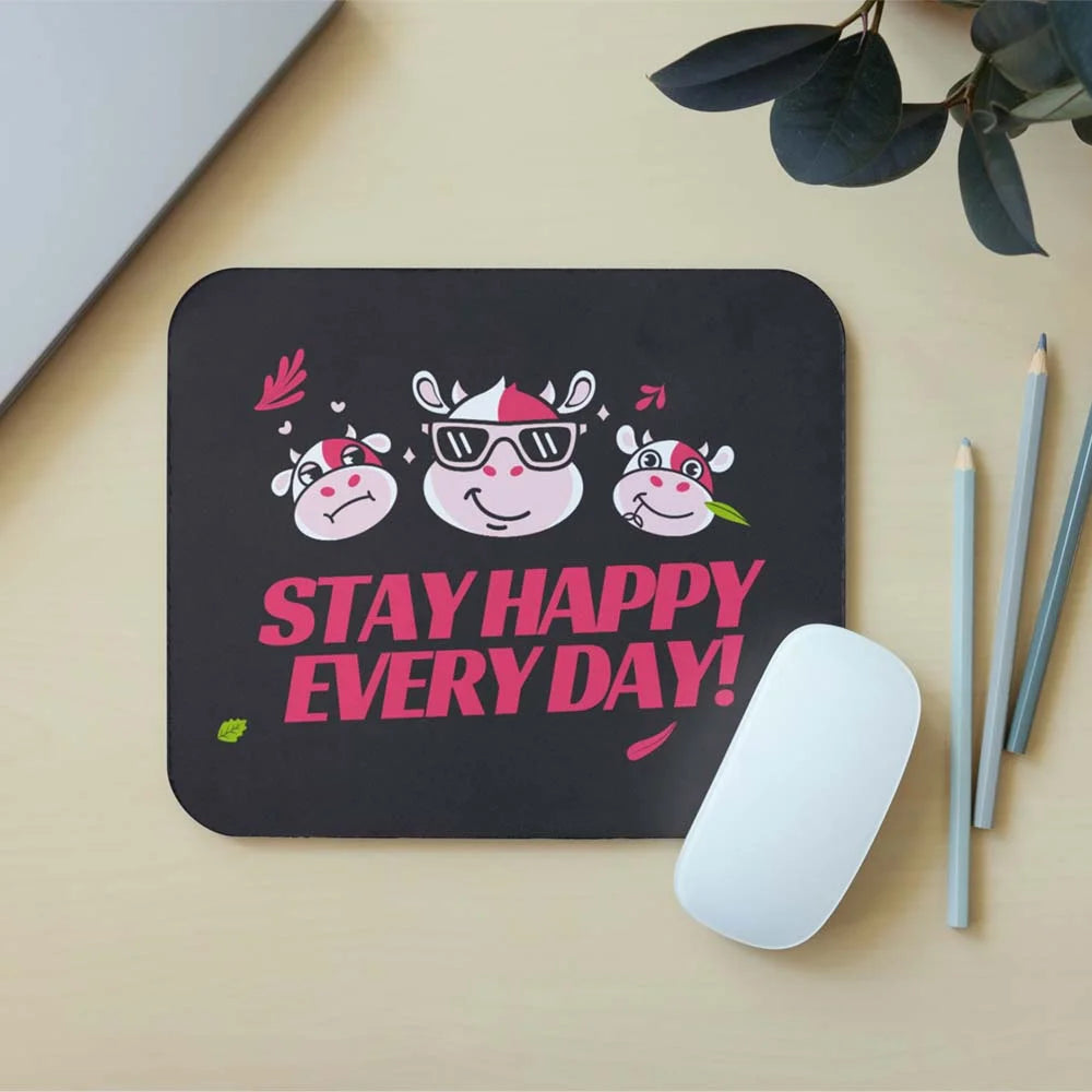 Everyday Happiness Mouse Pad